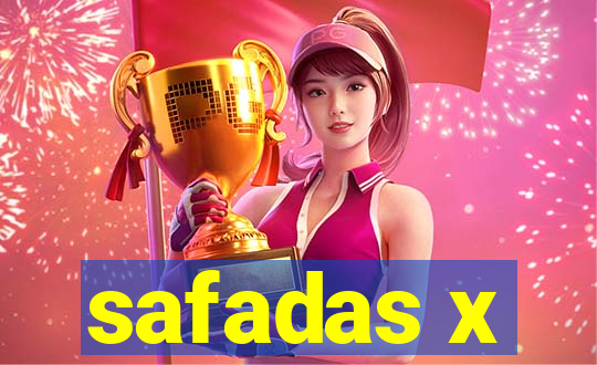 safadas x